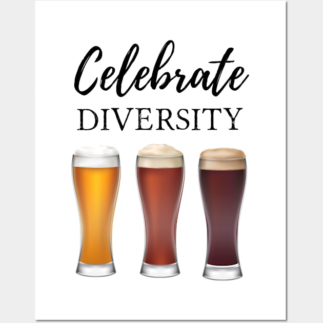 Celebrate Beer Diversity Craft Drinking Gift Party Wall Art by chrizy1688